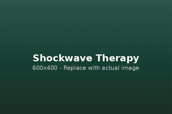 Shockwave Therapy